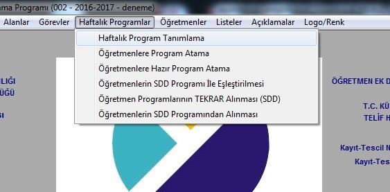 1- YÖNETİCİLERE YAZ TATİLİ PROGRAMININ ATANMASI Bunun için öncelikle Haftalık Programlar