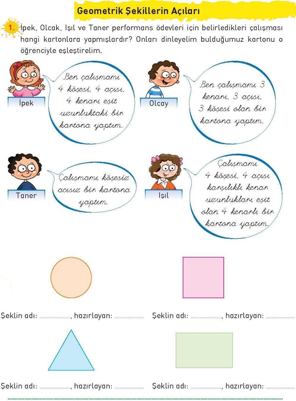 İlkokulu - 3/ Sınıfı *** Matematik *** Geometrik şekiller - 3 Adım