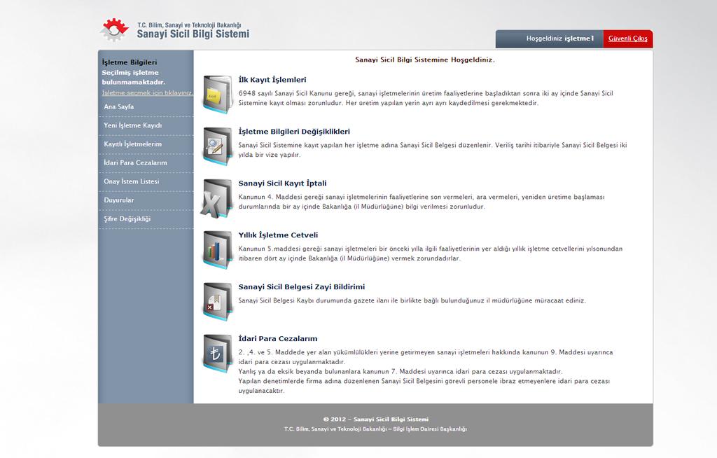 4 Ana Sayfa Sistemin ana sayfasında, Bakanlık tarafından hazırlanmış ve