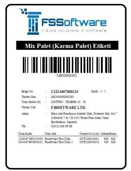 3.5.1.1. Mix Palet (Karma Palet) Etiketi Müşteri siparişi kontrollü olarak karma palet hazırlanabilecektir.