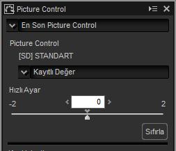 Picture Control (RAW Görüntüler) Picture Control ayarlarını yapın.