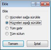 a-) İptal Gir Fonksiyon ekle b-) Gir İptal Fonksiyon ekle c-) Fonksiyon ekle İptal Gir d-) Fonksiyon ekle Gir İptal 74. Yukarıdaki penceredeki seçenekler ile aşağıdakilerden hangisi yapılamaz?