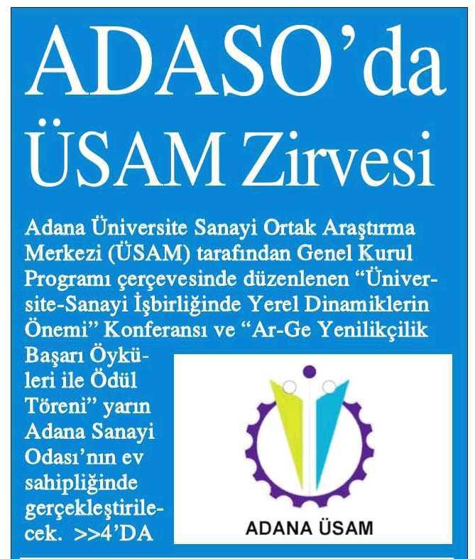 ADASO'DA ÜSAM ZIRVESI Yayın Adı : Adana Güney Haber Gazetesi