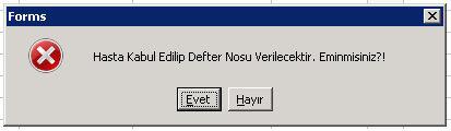 Resim 3 Resim 3 de de görüldüğü gibi hastayı seçip ekranın sağ alt tarafında bulunan Hasta Kabul Butonuna tıklıyoruz.