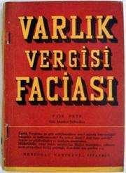 Varlık Vergisi 1942-1944 Azınlıkarın Ekonomik Çökertilmesi TBMM si, savaş ortamının Türkiye ekonomisinde yarattığı sorunları sebep göstererek (karaborsalıcık, ihtikar gibi) 11 Kasım 1942 tarihinde