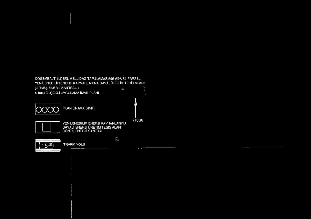 UYGULAMA İMAR PLANI \ oooo PLAN ONAMA SINIRI YENİLENEBİLİR ENERJİ KAYNAKLARINA