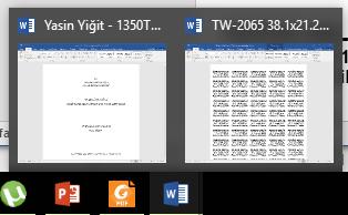 Ayrıca imlecimizi araç çubuğu üzerinde Word ikonunun üzerinde bekletirseniz açık olan belgelerinizi görebilirsiniz. Bu pencerelerden açmak istediğinize tıklayarak belgenize ulaşabilirsiniz.