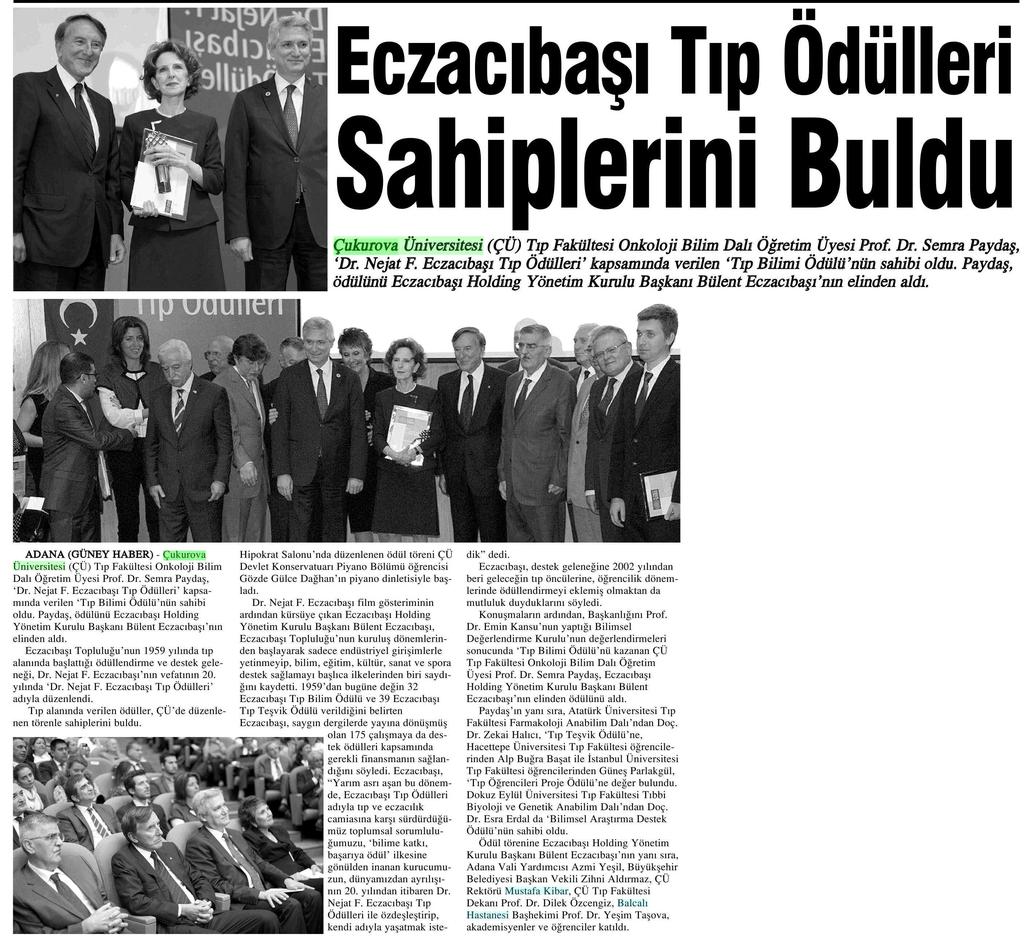 ECZACIBASI TIP ÖDÜLLERI SAHIPLERINI BULDU Yayın Adı : Adana Güney