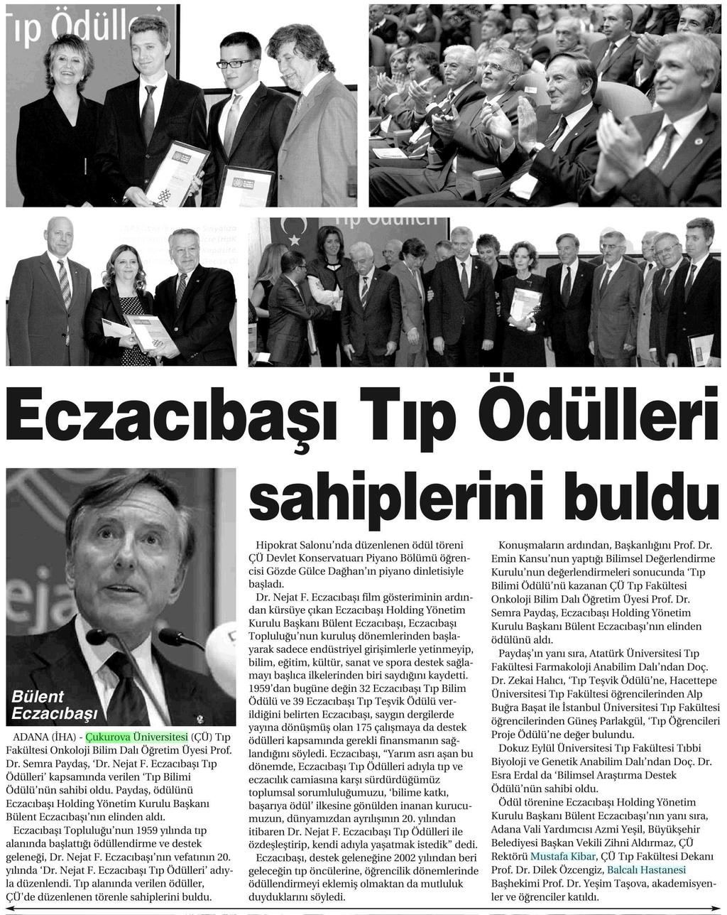 ECZAABASI TIP ÖDÜLLERI SAHIPLERINI BULDU Yayın Adı : Adana