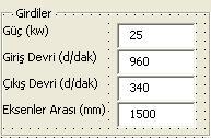 103 İstenilen parametreler Güç (P, kw) Giriş devri (n1giriş, dev/dak) Çıkış devri (n2çıkış, dev/dak) Eksenler arası