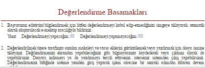 4) Hakem sayfasından değerlendirme kararınızı vereceğiniz makalenin başlığını kullanarak ilgili aday makaleye giriş yapınız.