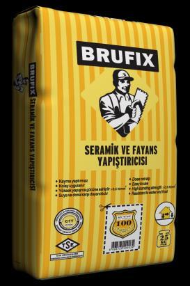 BRUFIX Çimento esaslı, seramik yapıştırma harcı TS EN 12004 CE ÜRÜN TANIMI Kayma özelliği azaltılmış, çimento esaslı, seramik