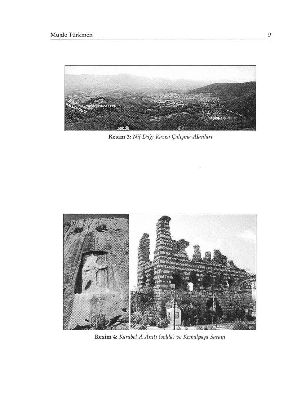 Müjde Türkmen 9 Resim 3: Nif Dağı Kazısı Çalışma