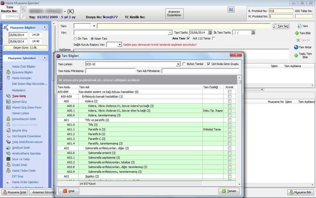 Anamnez bilgileri kaydedilen hastaya Tanı Giriş linkinden Tanı Seç butonu ile açılan Tanı Bilgileri ekranından seçim yapılabilir.