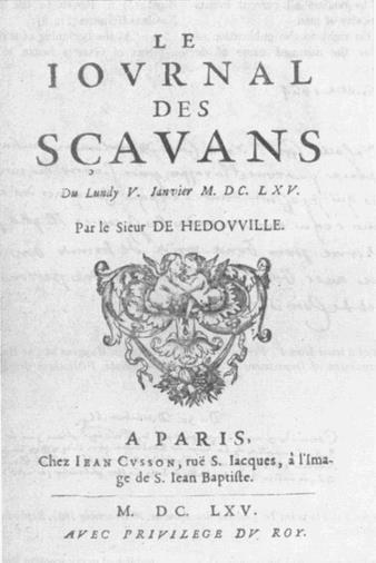 İlk bilimsel dergiler Dergi Yayıncılığı Journal des Scavans (1655)