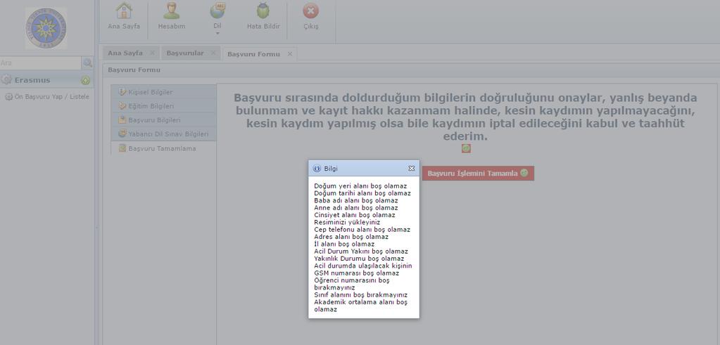 Başvuru İşlemini Tamamla butonuna tıkladıktan sonra eksik bilginiz var ise