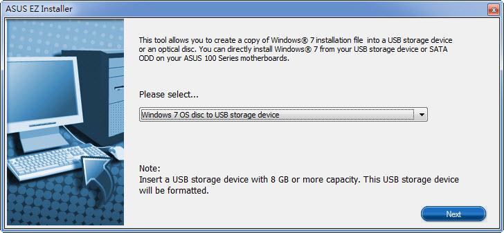 USB depolama aygıtına Windows 7 işletim sistemi diski a) Windows 7 OS disk to USB storage device (USB depolama aygıtına Windows işletim sistemi diski) öğesini seçip Next (İleri) düğmesine