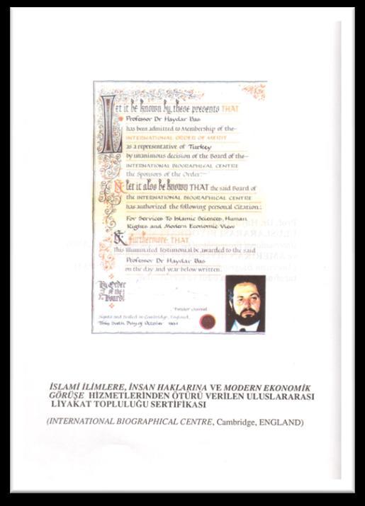 3) "1994 YILIN ADAMI" SERTĠFĠKASI Bu sertifika yılda bir kere AMERĠKAN BĠYOGRAFĠ ENSTĠTÜSÜ tarafından belli sahada hizmet veren sadece bir kiģiye verilmektedir.