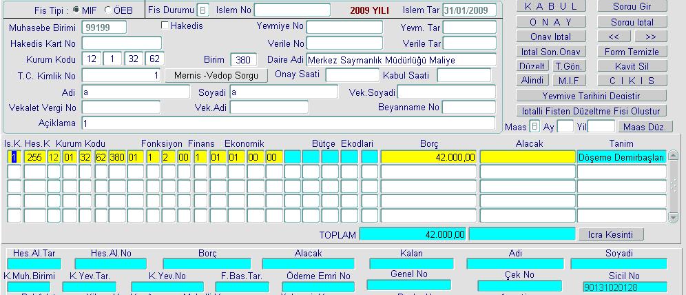 - Kaç birim duran varlık alınmış ise her satıra ayrı ayrı giriş yapılır. - Maliyet/iktisap değeri alanında ilgili hesap için öngörülen limit kontrolü yapılır ve limit altı işlem girişine engel olunur.