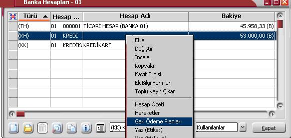 Kredi Geri Ödeme Planları Bankadan alınan kredilerin geri ödeme tarih ve tutarları geri ödeme planı tanımlanarak belirlenir.