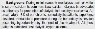 Kronik HD hastalarında serum Ca unda akut yükselme sıktır HD sırasında ve sonrasında hipertansiyonu olan