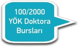 YÖK DOKTORA BURSU PROGRAMI YÖK Doktora Bursu Programı ile 100 tematik alanda 2000 kişiye burs vermektedir.