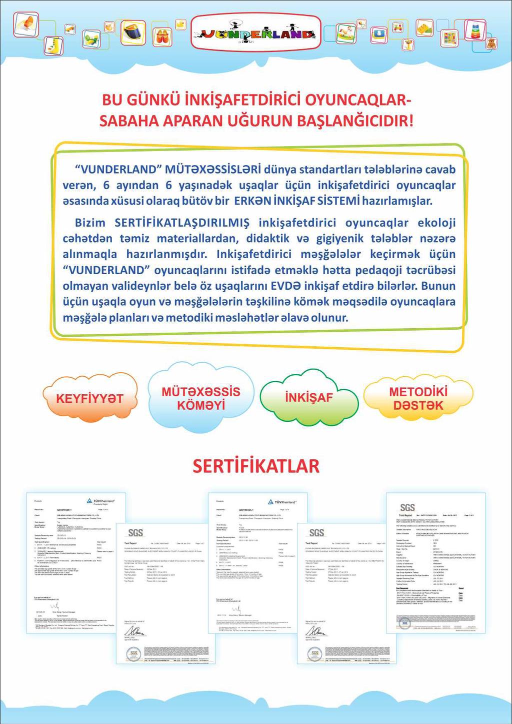 MÜTƏXXƏSSİSLƏR dünya standartları tələblərinə cavab verən, 6 ayından 6 yaşınadək uşaqlar üçün inkişafetdirici oyuncaqlar əsasında xüsusi olaraq bütöv bir ERKƏN İNKİŞAF SİSTEMİ hazırlamışlar.