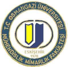 ESKİŞEHİR OSMNGZİ ÜNİVERSİTESİ