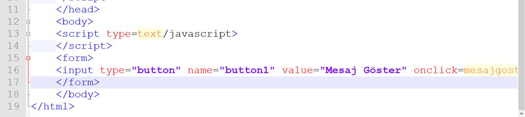 Butonu <form> etiketiyle yapılmaktadır.