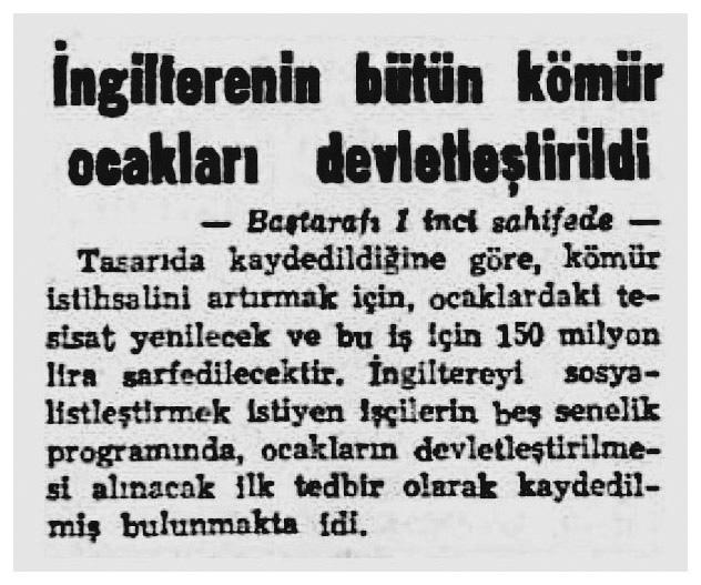 .. BD HAZ RAN 2014 Atatürk ün 1937 konuflmas nda dünyaya duyurdu u Devlet Madencili i nin baflar s ; üzerinden on y l bile geçmeden ngiltere de örnek al nacak; ngiliz flçi Partisi nin ngiltere deki