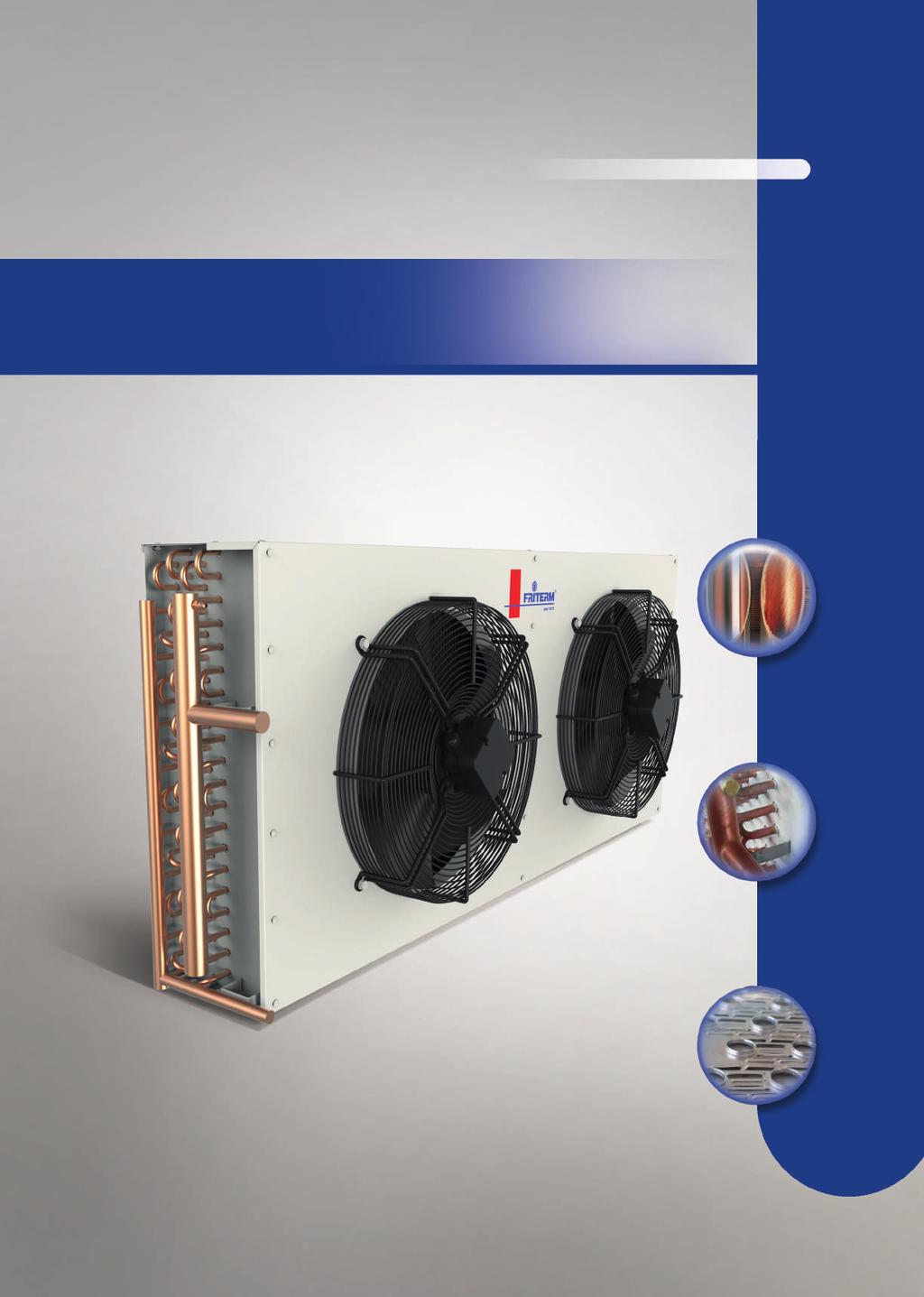 TİCRİ TİP HV SOĞUTMLI KONDENSERLER TİCRİ TİP HV SOĞUTMLI KONDENSERLER COMMERCIL TYPE IR COOLED CONDENSERS TİCRİ TİP HV SOĞUTMLI KONDENSERLER TİCRİ TİP HV SOĞUTMLI