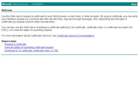 CA nın URL si normalde aşağıdaki gibidir: http://<address of the CA>/CertSrv/ Microsoft Certificate Services sayfası açılır.
