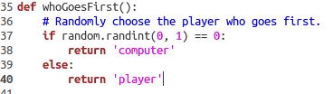 Oyuncunun X mi O mu olacağına karar verme ikinci tanımladığımız fonksiyon dikkat edilecek olursa klavyeden X veya O girilene kadar sorulmaya devam eden bir letter değişkeni tanımlanmış.