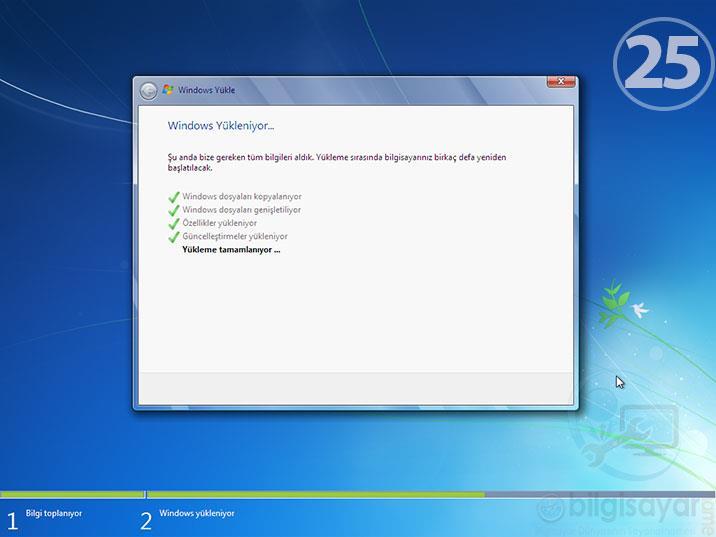 25.ADIM: Yirmibeşinci adımda bu kez bilgisayar yeniden başlatılmadan önceki dosyaların diske kopyalandığı ve Windows kurulumu nun devam ettiği bölüme tekrar dönüyoruz.