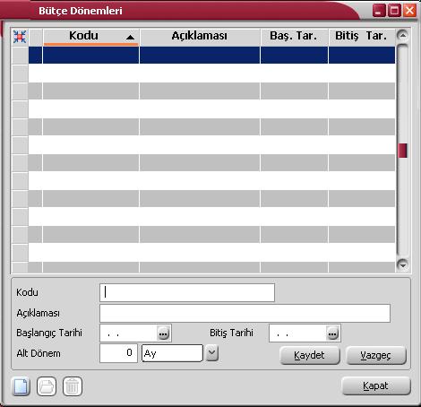 Bütçe Dönemleri Bütçe kayıtlarında kullanılacak dönem bilgilerinin kaydedildiği seçenektir. Genel Muhasebe program bölümünde Ana Kayıtlar menüsü altında yer alır.
