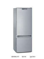BUZDOLAPLARI LowFrost Buzdolabı NoFrost Buzdolabı NoFrost Buzdolabı BD3058L3VV Boyutlar (YxGxD): 191x70x77 cm brüt hacim: 508 lt. (381 lt. + 127 lt.