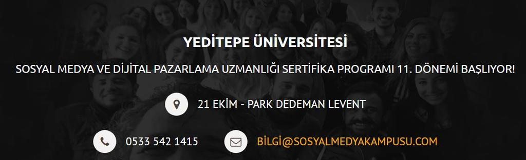 BİREYSEL EĞİTİMLER SOSYAL MEDYA VE DİJİTAL PAZARLAMA UZMANLIĞI SERTİFİKA PROGRAMI 2014 ten bugüne 300 e yakın mezun veren program; Türkiye nin önde gelen ajans ve markaların en etkili isimlerinden