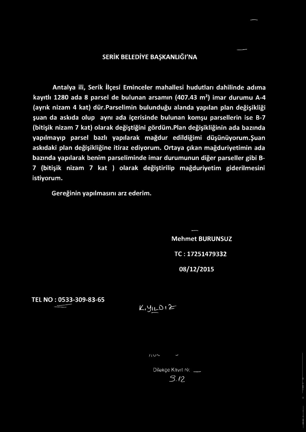 plan değişikliğinin ada bazında yapılmayıp parsel bazlı yapılarak mağdur edildiğimi düşünüyorum.şuan askıdaki plan değişikliğine itiraz ediyorum.