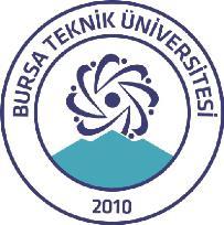 BURSA TEKNİK ÜNİVERSİTESİ 2017-2018 EĞİTİM-ÖĞRETİM YILI KURUMLAR ARASI (NOT ORTALAMASINA İLE) YATAY GEÇİŞ BAŞVURULARI 1.