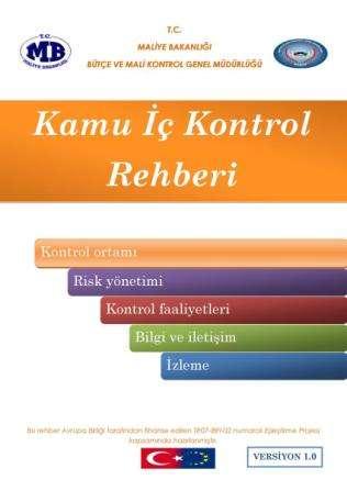 MEVZUAT ANALİZİ VE KAVRAMSAL BAKIŞ Kamu İç Kontrol Rehberi (Şubat 2014 - Version 1.