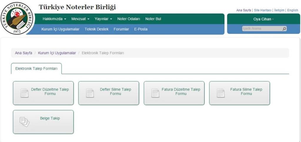 Elektronik Talep Formları sayfasında; Defter Düzeltme Talep Formu, Defter Silme Talep Formu, Fatura Düzeltme Talep Formu, Fatura Silme Talep Formu, Belge Takip düğmeleri yer alır.