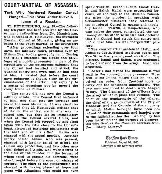 New York Times 16 Ağustos 1903 Kaynaklar karşılaştırıldığında Türk ve İngilizlerin anlatımı birbiriyle uyuşmaktadır.