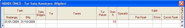 Komisyonu yüzde olarak değil de sabit bir ücret alıyorsa bu durumda komisyon sabit sütununda pax ve çocuk fiyatı ve dövizi girilir. KDV nin dâhil olup olmayacağı seçilir. 4.1.8.6.