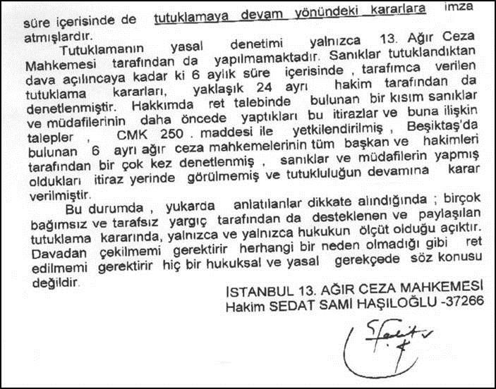 Ergenekon davalarına bakan 13. Ağır Ceza Mahkemesi hakimlerinden Sedat Sami Haşiloğlu, hakkındaki tarikat bağlantısı iddialarına ilk kez yanıt verdi.