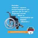 Tekerlekli sandalye ve bisiklet kullanıcıları, puset taşıyan ebeveynler, görme ve işitme