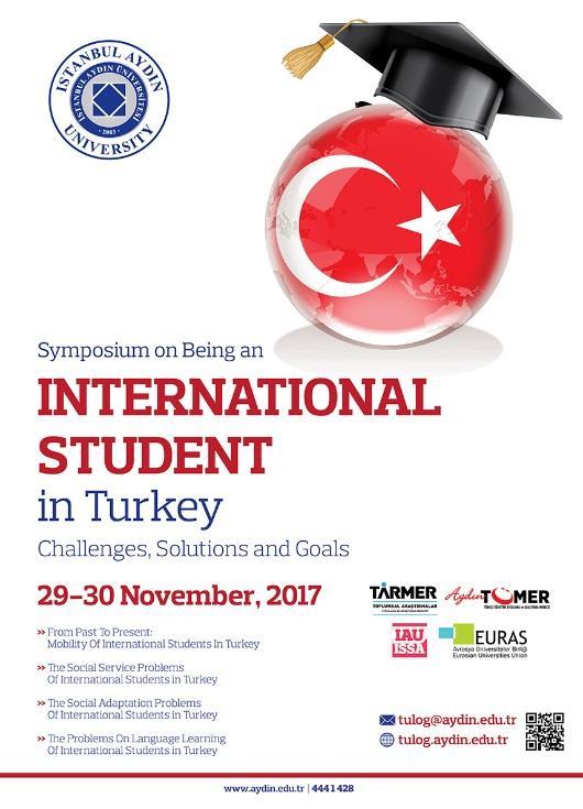 Türkiye de Uluslararası Öğrenci Olmak Sempozyumu - Sorunlar, Çözümler ve Hedefler- Bildirilerin Son Kabul Tarihi, 30 Ekim 2017; Kabul Edilen Bildirilerin İlan Tarihi ise 6 Kasım 2017 dir.