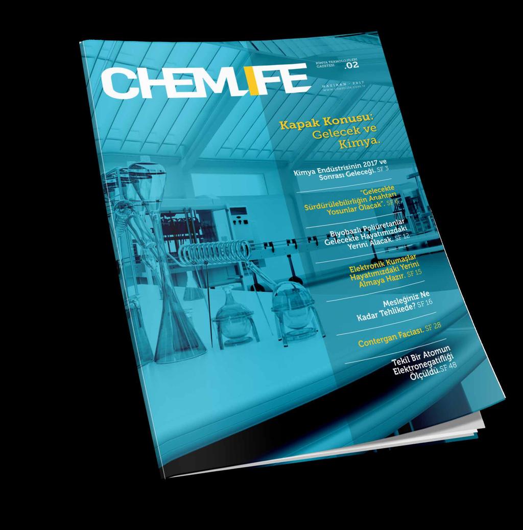 ChemLife Kimya Teknolojileri Gazetesi nin amacı; kimya bilimi, sanayisi ve bağlı alt sektörlerin gelişmesine katkıda