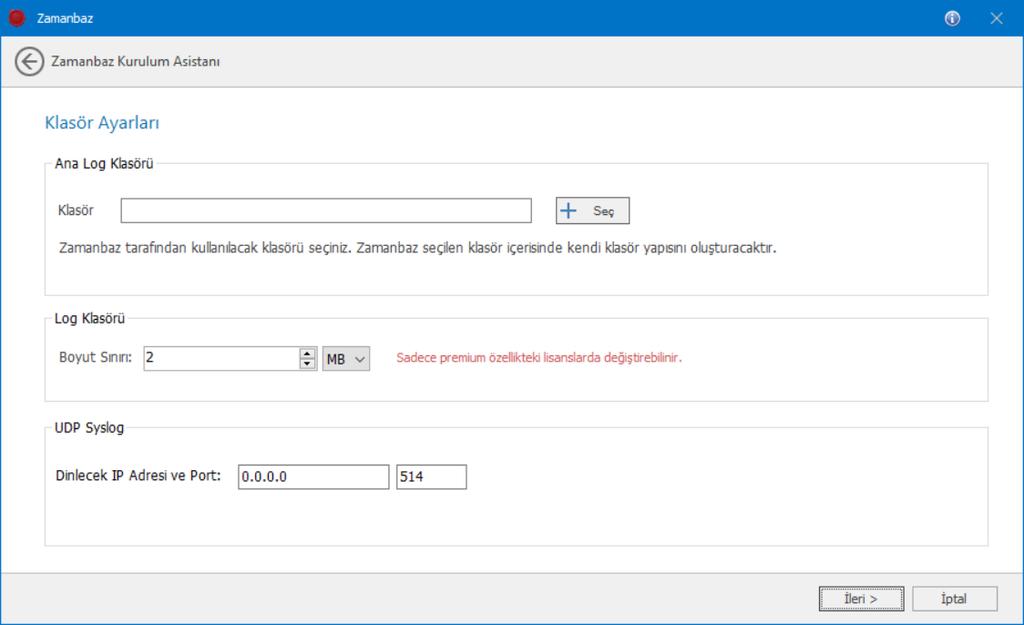 Bu adımda Zamanbaz ın genel kurulum ayarları yapılır. Ana Log Klasörü: Yönlendirilen kaynaklardan gelen günlükleri hangi klasöre kayıt edeceği seçilir.