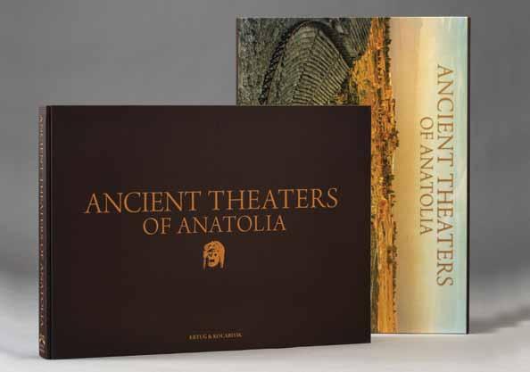ANCIENT THEATERS OF ANATOLIA Ertuğ & Kocabıyık Yayınları nın 2014 tarihli kitabı Ancient Theaters of Anatolia, Anadolu coğrafyasının en büyük kültür