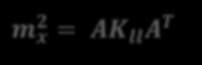 ARİTMETİK ORTALAMANIN AĞIRLIĞI Matris Gösterimi x = et L n dx = = 1 n 1 n m x = AK ll A T AĞIRLIK Aritmetik